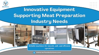 Smart Equipment Helps Meat Preparation Work Faster and Easier