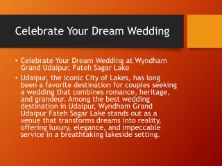 Celebrate Your Dream Wedding at Wyndham Grand Udaipur, Fateh Sagar Lake