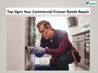 Top Signs Your Commercial Freezer Needs Repair