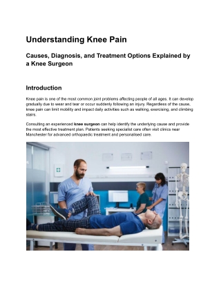 Knee Pain Guide – Causes, Diagnosis and Treatment by a Knee Surgeon