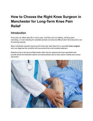 Knee Surgeon Manchester – Guide to Long-Term Knee Pain Relief