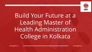 Build Your Future at a Leading Master of Health Administration College in Kolkata