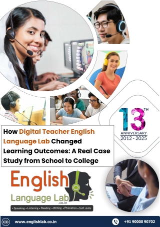 How Digital Teacher English Language Lab Changed Learning Outcomes A Real Case Study from School to College
