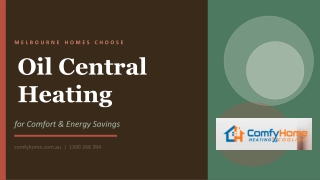 Melbourne Homes Choose Oil Central Heating for Comfort and Energy Savings