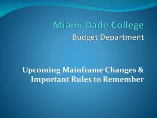 Miami Dade College Budget Department
