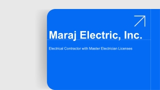 Maraj Electric - Building Long-Term Trust Through Quality Service