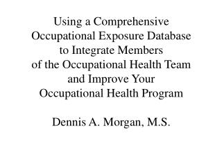 A Comprehensive Occupational Exposure Database …