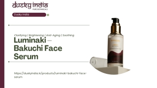 Luminaki – Bakuchi Face Serum by Dusky India  Advanced Anti-Aging Serum
