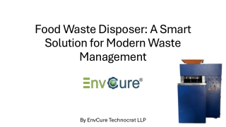 Food Waste Disposer- A Smart Solution for Modern Waste Management _