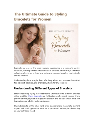 The Ultimate Guide to Styling Bracelets for Women: Tips and Trends