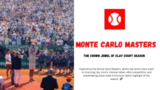 Monte Carlo Masters The Crown Jewel of Clay Court Season