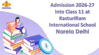 Admission 2026-27 into Class 11 at KasturiRam International School Narela Delhi