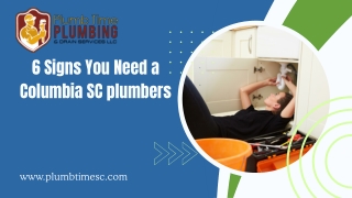 6 Signs You Need a Columbia SC plumbers