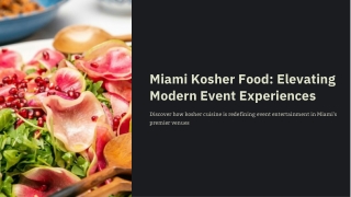 Miami Kosher Food Services | Creative Edge Parties Catering