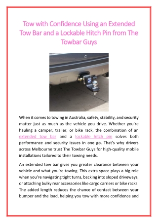 Tow with Confidence Using an Extended Tow Bar and a Lockable Hitch Pin from The Towbar Guys