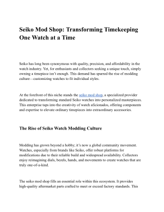 Seiko Mod Shop Transforming Timekeeping One Watch at a Time