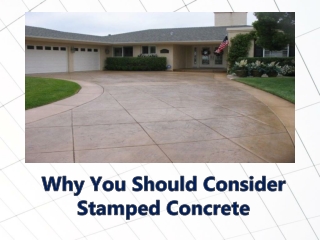 Why You Should Consider Stamped Concrete