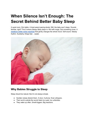 When Silence Isn’t Enough_ The Secret Behind Better Baby Sleep