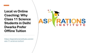Local vs Online Coaching: Why Class 11 Science Students in Delhi Dwarka Prefer O