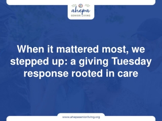 When it mattered most, we stepped up: a giving Tuesday response rooted in care