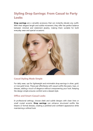 Styling Drop Earrings: Versatile Looks from Casual to Party