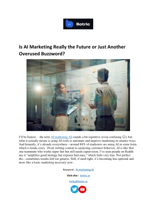 Is AI Marketing Really the Future or Just Another  Overused Buzzword?