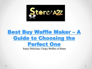 Best Buy Waffle Maker for Perfect Crispy Waffles