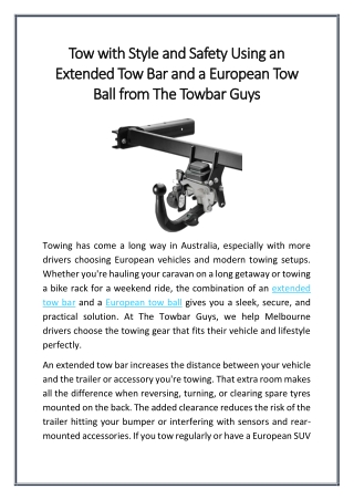 Tow with Style and Safety Using an Extended Tow Bar and a European Tow Ball from The Towbar Guys
