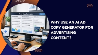 Why Use an AI Ad Copy Generator for Advertising Content