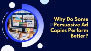 Why Do Some Persuasive Ad Copies Perform Better