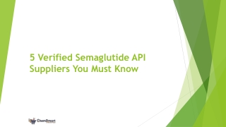 5 Verified Semaglutide API Suppliers You Must Know
