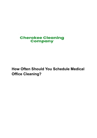 How Often Should You Schedule Medical Office Cleaning