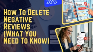 How To Delete Negative Reviews (What You Need To Know)_compressed