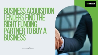 Business Acquisition Lenders Find the Right Funding Partner to Buy a Business