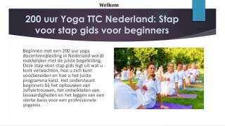 200 uur Yoga TTC Nederland: Stap voor stap gids voor beginners