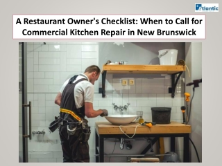 A Restaurant Owner's Checklist: When to Call for Commercial Kitchen Repair