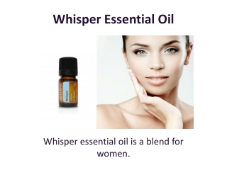 Buy Whisper Essential Oil at doTERRA