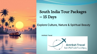South India Tour Packages – Explore Kerala, Tamil Nadu & Karnataka in One Trip