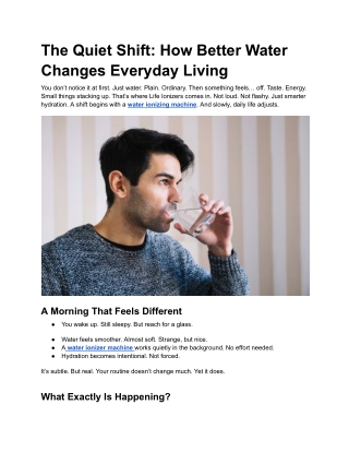 The Quiet Shift_ How Better Water Changes Everyday Living