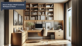 Design a Multi-Functional Home Workspace That Boosts Productivity