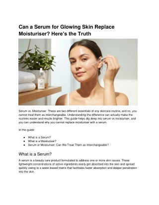 Can a Serum for Glowing Skin Replace Moisturizer