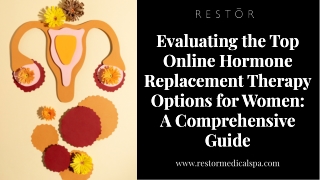 Evaluating the Top Online Hormone Replacement Therapy Options for Women A Comprehensive Guide