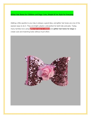 Glitter Hair Bows for Children and Dogs -  Cute, Simple & Fun Style for Everyday