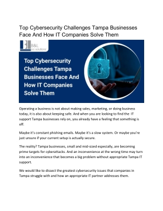Top Cybersecurity Challenges Tampa Businesses Face And How IT Companies Solve Them