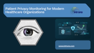 Patient Privacy Monitoring for Modern Healthcare Organizations (1)