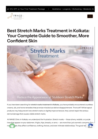 Best Stretch Marks Treatment in Kolkata - Your Complete Guide to Smoother, More Confident Skin