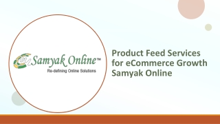Product Feed Services for eCommerce Growth _ Samyak Online