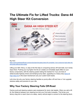 The Ultimate Fix for Lifted Trucks_ Dana 44 High Steer Kit