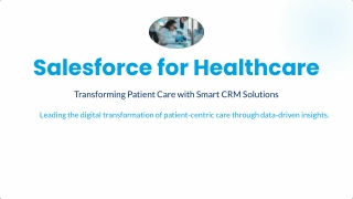 SalesforceSalesforce for Healthcare: Improve Patient Care & Opera for Healthcare