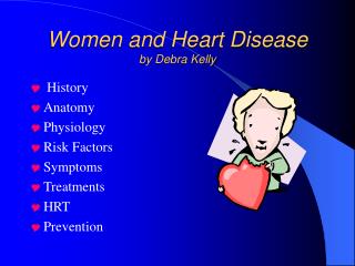 Women and Heart Disease by Debra Kelly